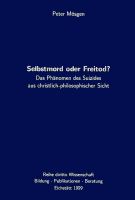 Selbstmord oder Freitod?